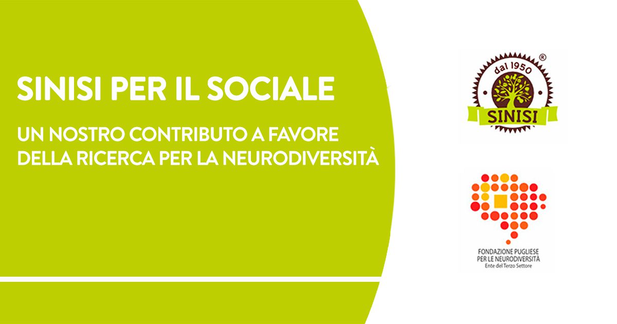 Sinisi per il sociale​: un nostro contributo a favore della ricerca per la Neurodiversità​ - Sinisi srl